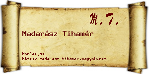 Madarász Tihamér névjegykártya